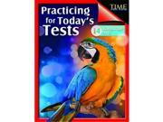 Shell Education 51437 Time For Kids Practicing For Todays Tests Language Arts Grade 4