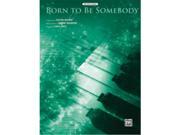 Alfred 00 37693 Born To Be Somebody Bn J.Bieber Book