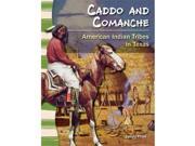 Shell Education 16041 Caddo And Comanche American Indian Tribes In Texas