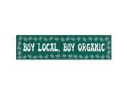 AzureGreen EBBUY Buy Local Buy Organic Bumper Sticker