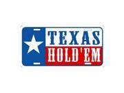 Texas Hold Em Poker Novelty Vanity Metal License Plate Tag Sign