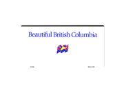 Smart Blonde British Columbia Novelty Background Customizable Vanity Metal License Plate Tag Sign