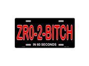 Smart Blonde Zero To In 60 Seconds Novelty Vanity Metal License Plate Tag Sign