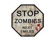 Smart Blonde Décor Zombies Next 5 Miles Wholesale Metal Novelty Octagon Stop Sign Bs 361