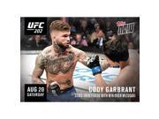 UFC Cody Garbrandt 202C Topps NOW Trading Card