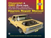 Chevrolet GMC Pick ups 1967 Thru 1987 Haynes Repair Manual