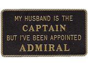 Bernard Engraving FP020 My Husband Is The Captain But Sign