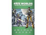 Fate Worlds Volume 2 Worlds in Shadow