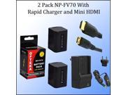 2 High Capacity NP FV70 4 Hour Batteries Charger Mini HDMI For Sony DCR SX63 DCR SX83 DCR SR68 DCR SR88 SONY HDR CX110 HDR CX150 HDR CX300 HDR CX350 HDR CX5