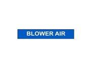 Pipe Marker Blower Air Bl 8 In orGreater