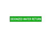 Pipe Marker Deionized Water Return Green