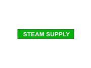 Pipe Marker Steam Supply Gn 8 In or Lrgr
