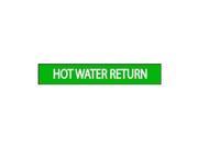 Pipe Mrkr Hot Water Return 8 In or Grtr