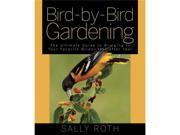 Rodale Books Bird by Bird Gardening