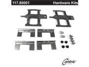 Centric Disc Brake Hardware Kit 117.80001 Centric Disc Brake Hardware Kit 117.80001
