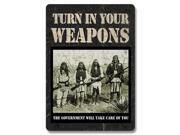 River s Edge 12 x 17 Turn In Your Weapons Tin Sign