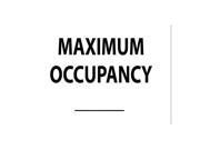 ZING Facility Sign 10 in. W Maximum Occupancy 1905S