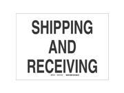 BRADY Facility Sign Shipping and Receiving 75198
