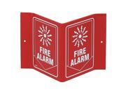 Brady Fire Alarm Sign 6 x 9In WHT R Fire ALM V1FL15A