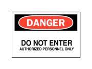 BRADY Danger Sign Do Not Enter 7x10 40645