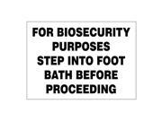 ACCUFORM SIGNS 219063 10X14S Biosecurity Sign Adhesive Vinyl 10x14 In