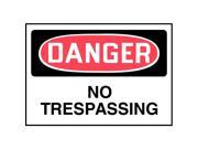 BRADY Danger Sign No Trespassing 7x10 95360