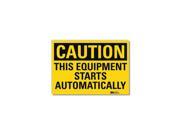 Lyle Safety Sign Starts Automatically 5 in. H U4 1709 RD_7X5