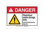 Brady Danger Sign Haz Waste Area B 302 10in.H 144643