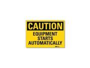 Lyle Safety Sign Equipment Starts Auto 5in.H U4 1264 RD_7X5