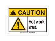 BRADY Caution Sign 10in.Hx14in.W Hot Work Area 143860