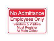 Admittance Sign United Visual Products UVOS1039 6 Hx9 W