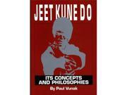 Jeet Kune Do Its Concepts Philosophies Book Paul Vunak Bruce Lee Jun Fan OOP