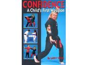 Confidence A Child s First Weapon book Larry Tatum kenpo karate self defense