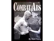 Combat Abs 50 Fat Burning Exercises Powerful Punch Proof Abs Book Matt Furey sexual stamina