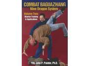 Combat Nine Dragon Bazuazhang 2 Book warrior training applications John Painter