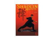Secrets of the Shaolin Masters Five Element Fist with 2 Two Man Matching Sets book Paul Koh