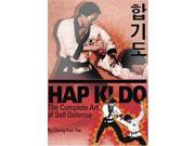 Hapkido the Complete Art of Self Defense Paperback Book Chung Kee Tae