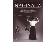 Naginata Definitive Guide Hardcover Book Bennet