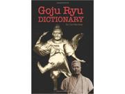 Goju Ryu Dictionary Plus History of Goju Paperback Book Warrener