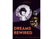 Dreams Rewired [DVD]