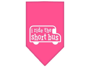 I ride the short bus Screen Print Bandana Bright Pink Large