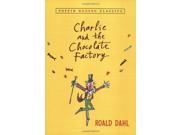 Charlie and the Chocolate Factory Puffin Modern Classics