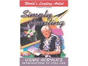 Simply Painting DVD Series Using Acrylics Introduction to Still Life