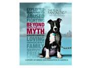Beyond the Myth A Film About Pit Bulls and Breed Discrimination BD BD25
