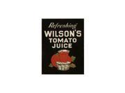 Wilson s Tomato Juice Porcelain Refrigerator Magnet