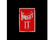 UPC 739149012123 product image for Forget It Porcelain Refrigerator Magnet | upcitemdb.com