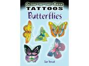 Dover Publications Glow In The Dark Tattoos Butterflie