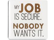 Job Security 3 Magnet