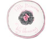 Itty Bitty Pretty Little Princess Big Blessing Soft White Round Pink Gray Baby Pillow with Flower Center 12