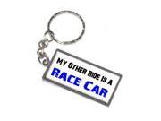 My Other Ride Vehicle Car Is A Race Car Keychain Key Chain Ring